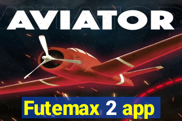 Futemax 2 app